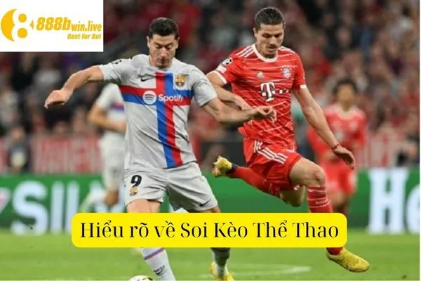 Soi Kèo Thể Thao – Hướng Dẫn Phân Tích Và Đặt Cược Chính Xác