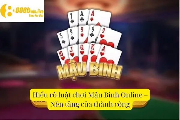 Mậu Binh Online – Cách Chơi Và Chiến Lược Giành Chiến Thắng